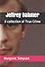 Jeffrey Dahmer: A collection of True Crime