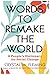 Words to Remake the World by Crystal M. Fleming