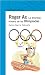 Roger Ax. La divertida historia de las olimpiadas by Carlos García Retuerta