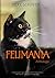 Felimania by Silke Schäfer