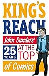 King's Reach: John Sanders' Twenty-Five Years at the Top of Comics