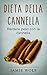 Dieta della cannella: Perde...