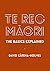 Te Reo Māori: The Basics Explained