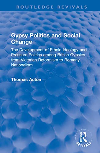 Gypsy Politics and Social Change (Routledge Revivals)