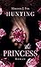 Hunting The Princess