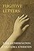 Fugitive Letters by Paul Hetherington