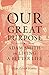 Our Great Purpose: Adam Smith on Living a Better Life