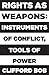 Rights as Weapons: Instruments of Conflict, Tools of Power