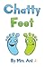 Chatty Feet