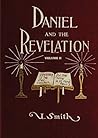 Daniel and Revelation Volume 2: The Response of History to the Voice of Prophecy (country living, deep and concise explanation on the 7 churches, The ... message) (Uriah Smith Books in Large Print)