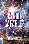 Is God Capable?