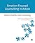 Emotion-Focused Counselling in Action (Counselling in Action series)