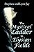 The Mystical Ladder to Elys...