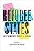 Refugee States: Critical Re...