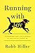Running with Joy: Leadership and Life Lessons My Dog, Bentley, Taught Me