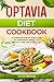 Optavia Diet Cookbook: A Co...