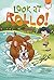Look at Rollo!