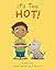 It's Too Hot!