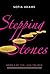 Stepping Stones by Sofia Adams