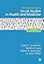 The SAGE Handbook of Social Studies in Health and Medicine