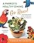 A Parrot’s Healthy Dining - GO RAW! by Karmen Budai
