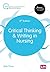 Critical Thinking and Writing in Nursing (Transforming Nursing Practice Series)