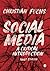 Social Media: A Critical Introduction
