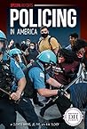 Policing in America (Special Reports Set 6)