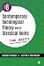 Contemporary Sociological Theory and Its Classical Roots: The Basics