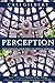 Perception: How Changing Your View Can Change Your Life (Cali's Memoirs)