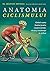 Anatomia Ciclistului by Shannon Sovndal