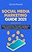 Social Media Marketing Guide 2021 by Daniel Russell
