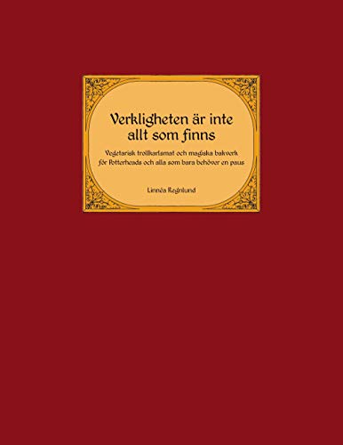 Verkligheten är inte allt som finns (Spiral-bound)