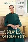 A New Love for Charlotte by Amy Lillard
