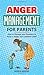 Anger Management For parent...