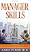 Manager Skills: Complete St...