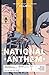 The True Lives of the Fabulous Killjoys: National Anthem Library Edition