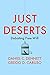 Just Deserts: Debating Free Will