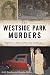 The Westside Park Murders: Muncie’s Most Notorious Cold Case (True Crime)