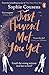 Just Haven't Met You Yet by Sophie Cousens Just Haven't Met You Yet by Sophie Cousens