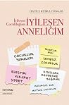 İyileşen çocukluğ...