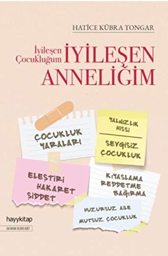 İyileşen çocukluğum iyileşen anneliğim (Unknown Binding)