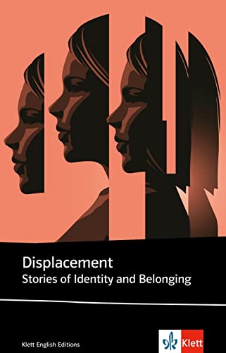 Displacement - Stories of Identity and Belonging (Paperback)