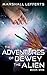 The Adventures of Dewey the...
