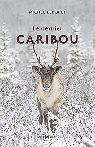 Le dernier caribou