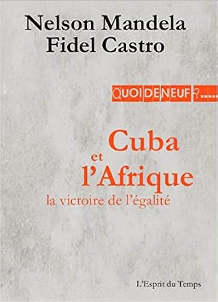 Cuba et l'Afrique la victoire de l'égalité