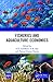 Fisheries and Aquaculture Economics