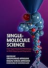 Single-Molecule Science: From Super-Resolution Microscopy to DNA Mapping and Diagnostics Single-Molecule Science: From Super-Resolution Microscopy to DNA Mapping and Diagnostics