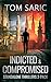Indicted & Compromised: Standalone Thrillers 2-Pack