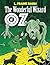 The Wonderful Wizard of Oz (Annotated)
